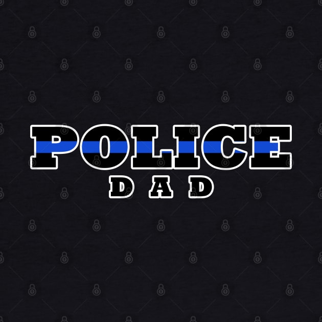 Police Dad Thin Blue Line by bluelinemotivation